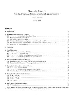 Maxima by Example: Ch. 12, Dirac Algebra and Quantum Electrodynamics ∗