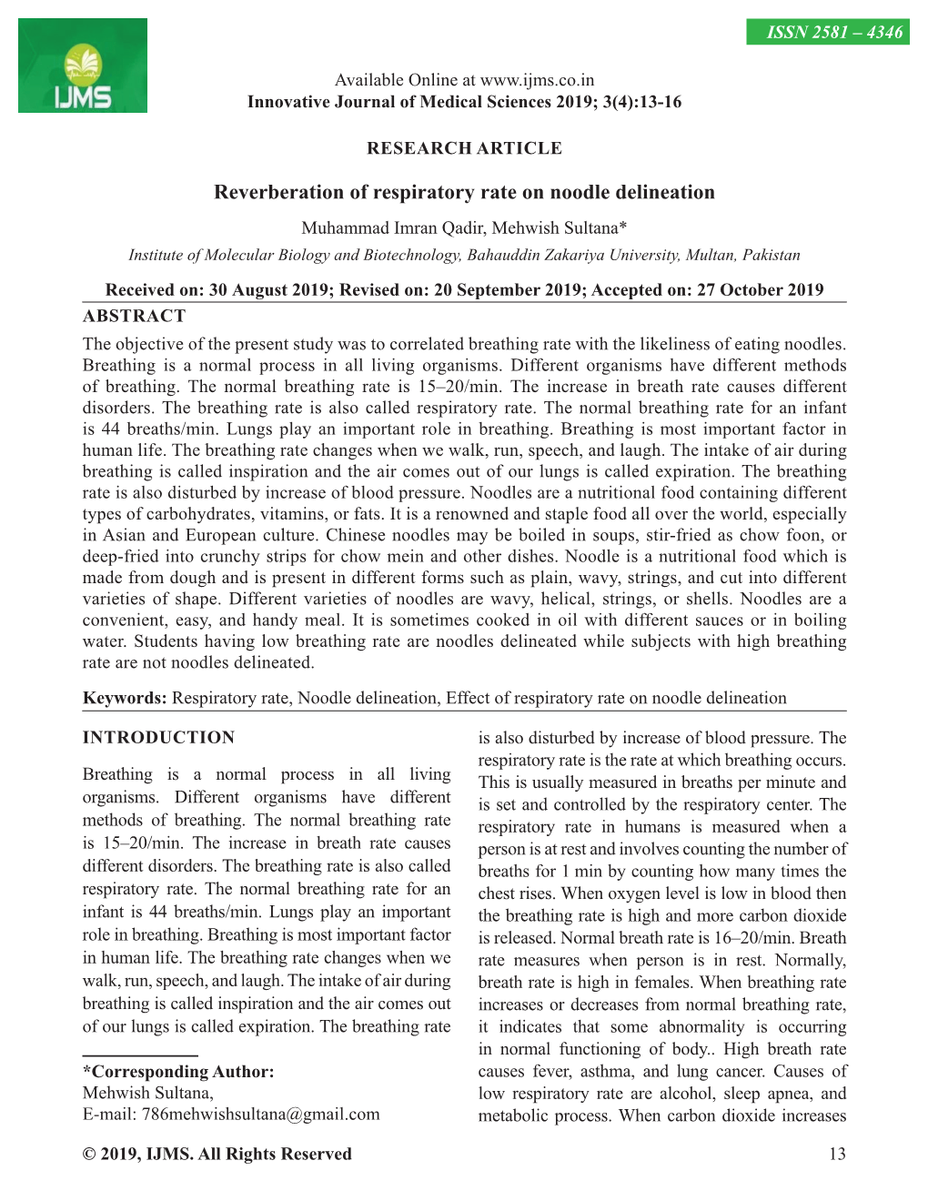 Reverberation of Respiratory Rate on Noodle Delineation