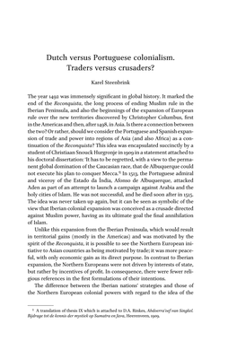 Dutch Versus Portuguese Colonialism. Traders Versus Crusaders?