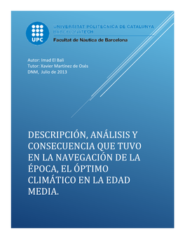 Descripción, Análisis Y Consecuencia Que Tuvo En La Navegación De La Época, El Óptimo Climático En La Edad Media