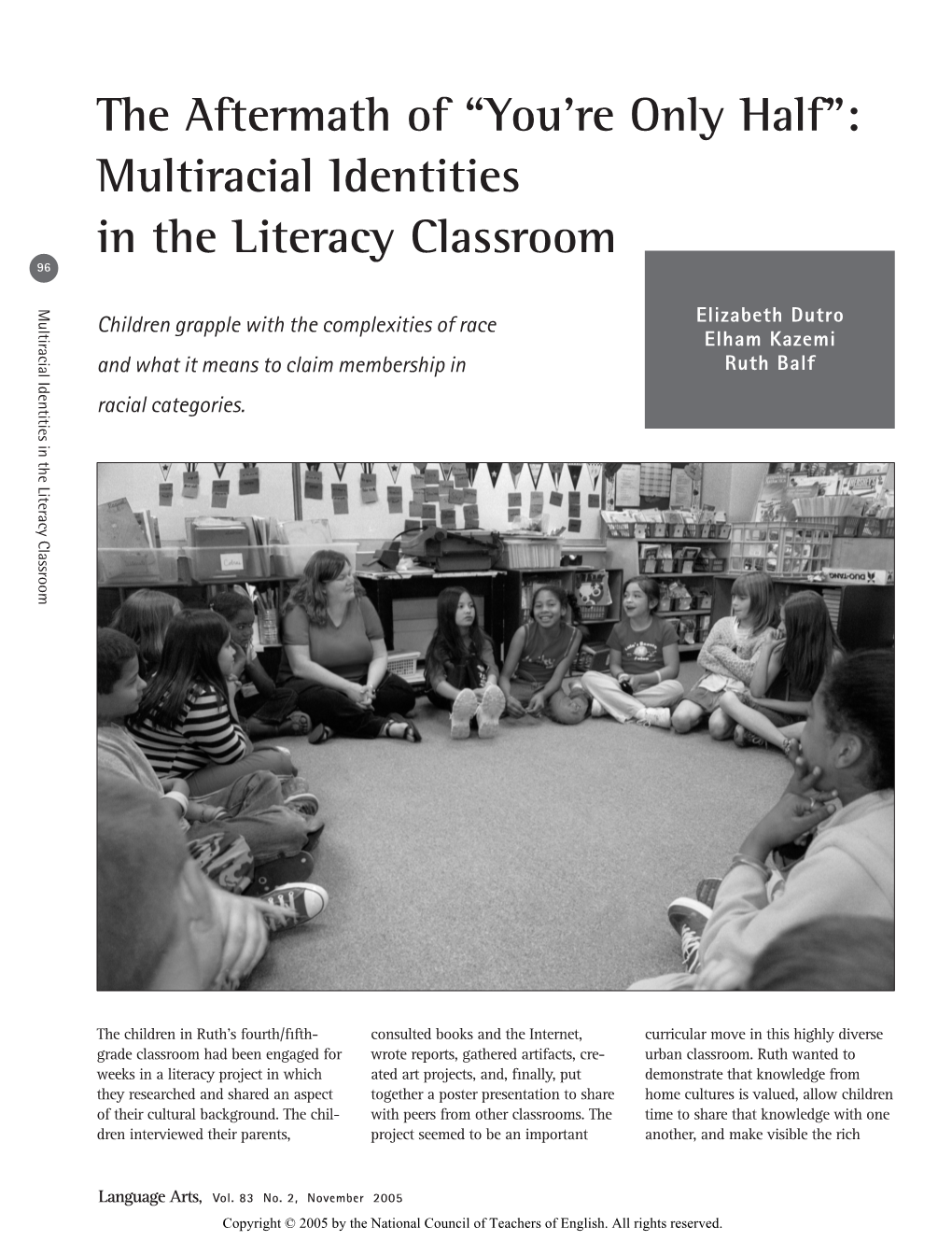 The Aftermath of “You're Only Half”: Multiracial Identities in the Literacy