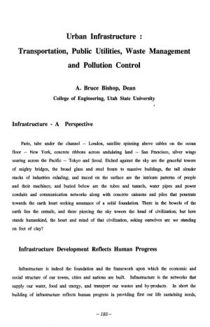 Urban Infrastructure : Transportation, Public Utilities, Waste Management and Pollution Control