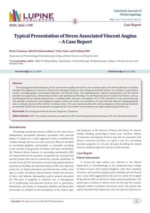 Typical Presentation of Stress Associated Vincent Angina – a Case Report
