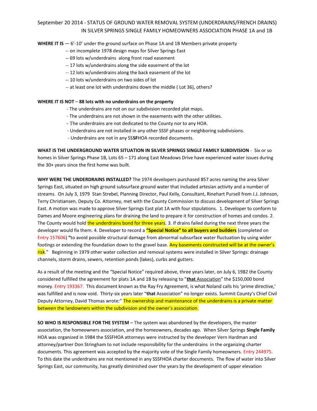 September 2, 2014 STATUS of GROUND WATER REMOVAL SYSTEM (UNDERDRAINS/FRENCH DRAINS)