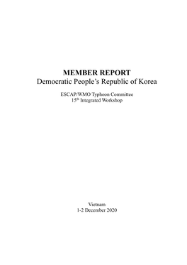 MEMBER REPORT Democratic People's Republic of Korea