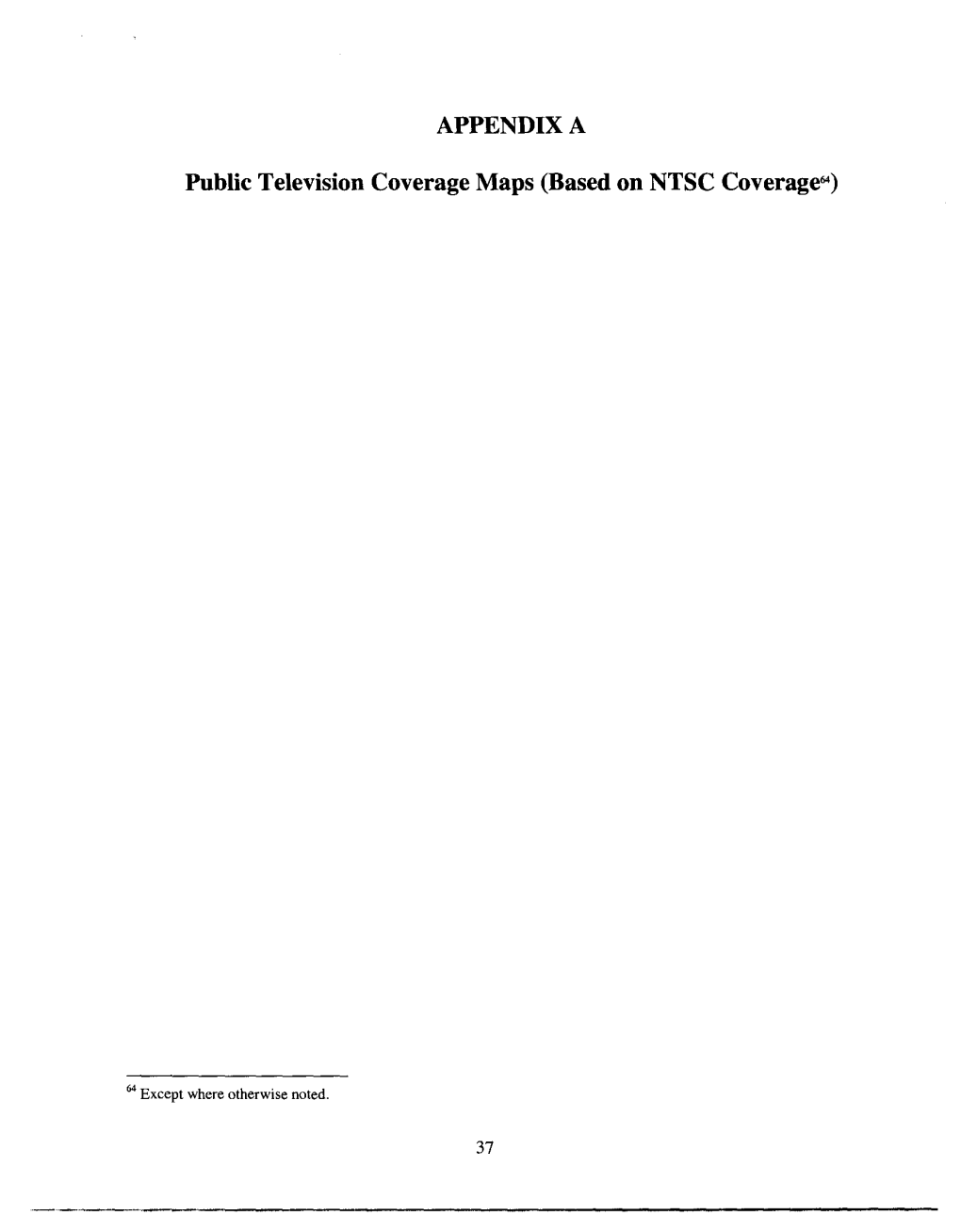 APPENDIX a Public Television Coverage Maps