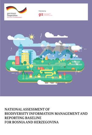 National Assessment of Biodiversity Information Management and Reporting Baseline for Bosnia and Herzegovina