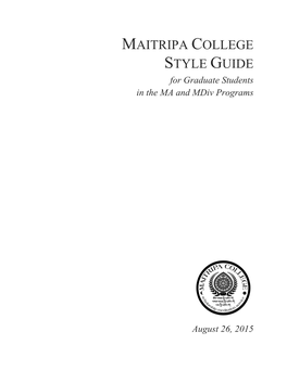 MAITRIPA COLLEGE STYLE GUIDE for Graduate Students in the MA and Mdiv Programs