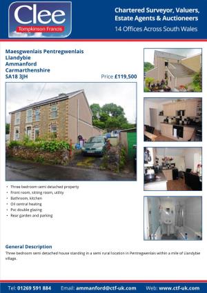 Maesgwenlais Pentregwenlais Llandybie Ammanford Carmarthenshire SA18 3JH Price £119,500