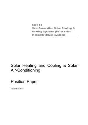 Solar Heating and Cooling & Solar Air-Conditioning Position Paper