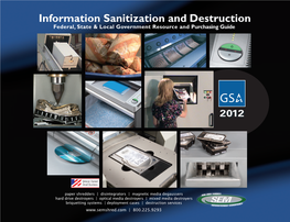 Information Sanitization and Destruction Federal, State & Local Government Resource and Purchasing Guide