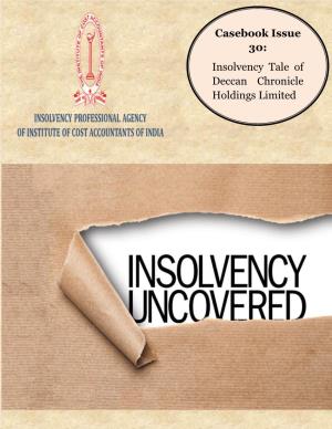 Casebook Issue 30: Insolvency Tale of Deccan Chronicle Holdings Limited