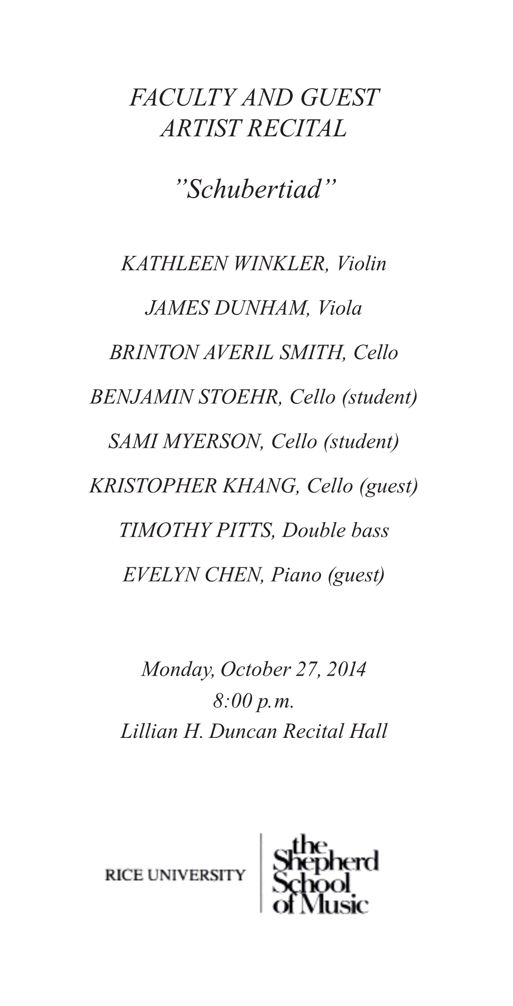 FACULTY and GUEST ARTIST RECITAL Schubertiad KATHLEEN