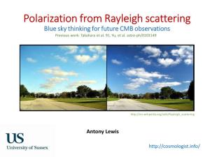 CMB Polarization from Rayleigh Scattering