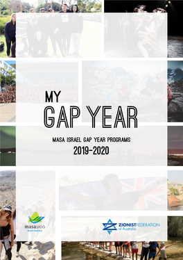 Gap Year MASA ISRAEL GAP YEAR PROGRAMS 2019—2020 MASA ISRAEL JOURNEY ZFA 3 MASA ISRAEL JOURNEY ZFA