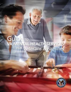 Guide to VA Mental Health Services for Veterans & Families