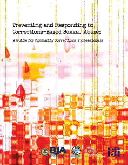 Preventing and Responding to Corrections-Based Sexual Abuse: a Guide for Community Corrections Professionals