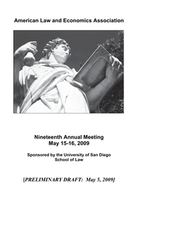 American Law and Economics Association Nineteenth Annual Meeting May 15-16, 2009 [PRELIMINARY DRAFT: May 5, 2009]