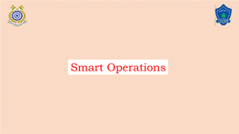Smart Operations OBJECTIVES
