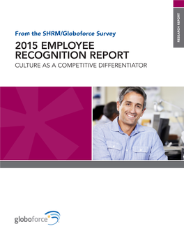SHRM/Globoforce Survey 2015 Employee Recognition Report