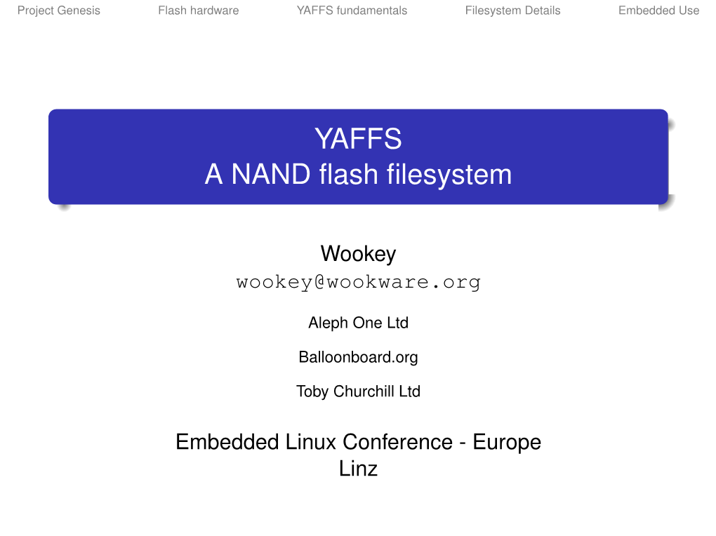 YAFFS a NAND Flash Filesystem