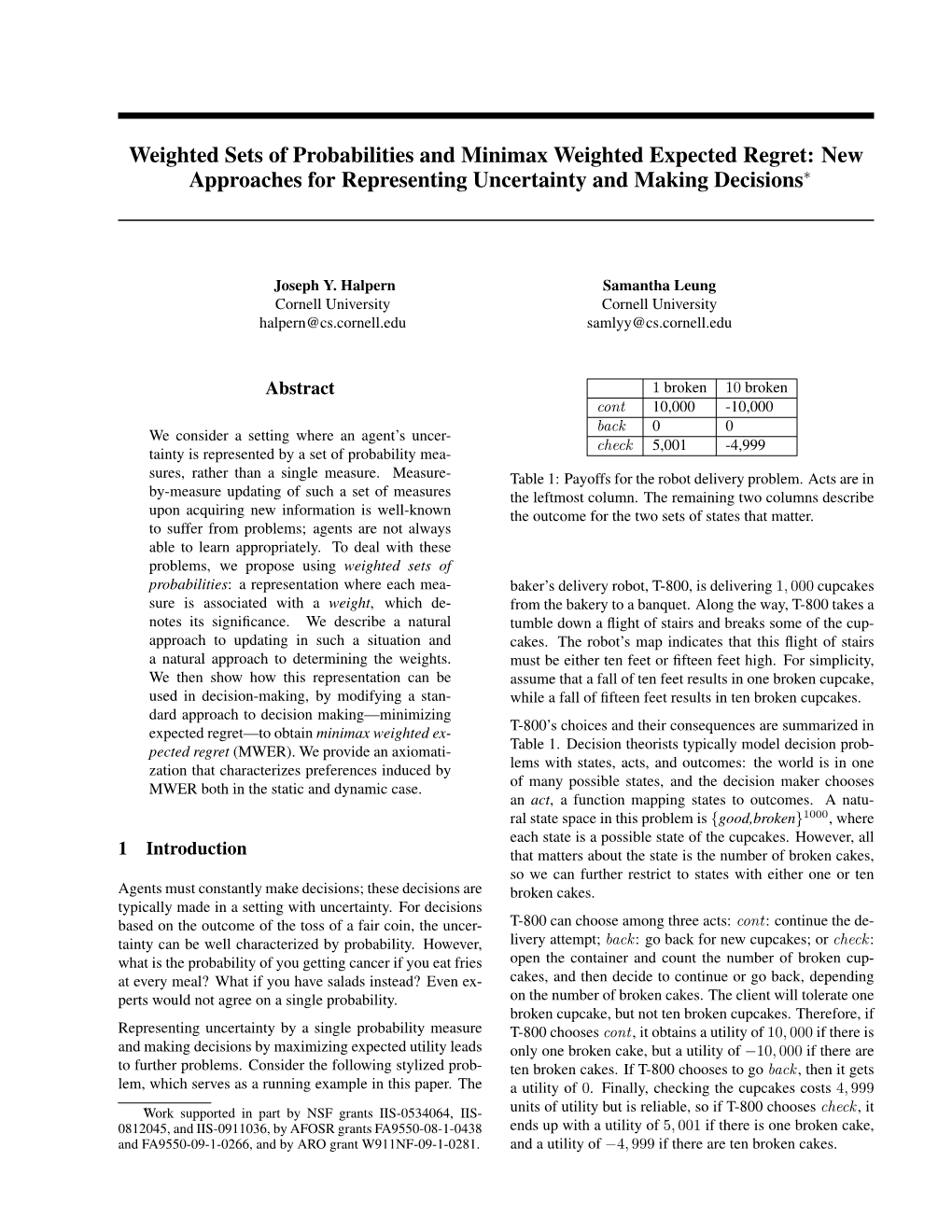 Weighted Sets of Probabilities and Minimax Weighted Expected Regret: New Approaches for Representing Uncertainty and Making Decisions∗