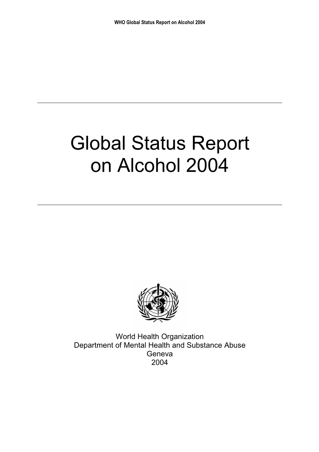 Global Status Report on Alcohol 2004