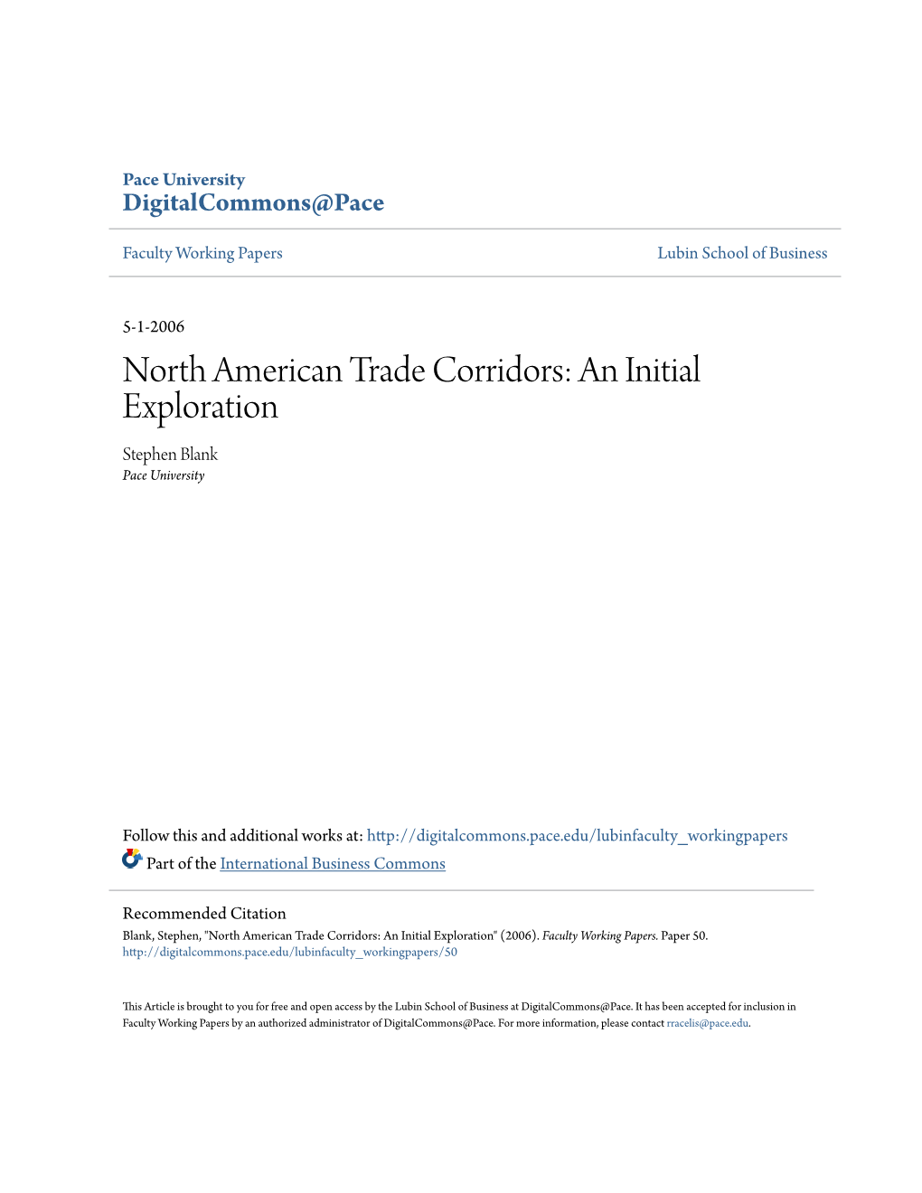 North American Trade Corridors: an Initial Exploration Stephen Blank Pace University