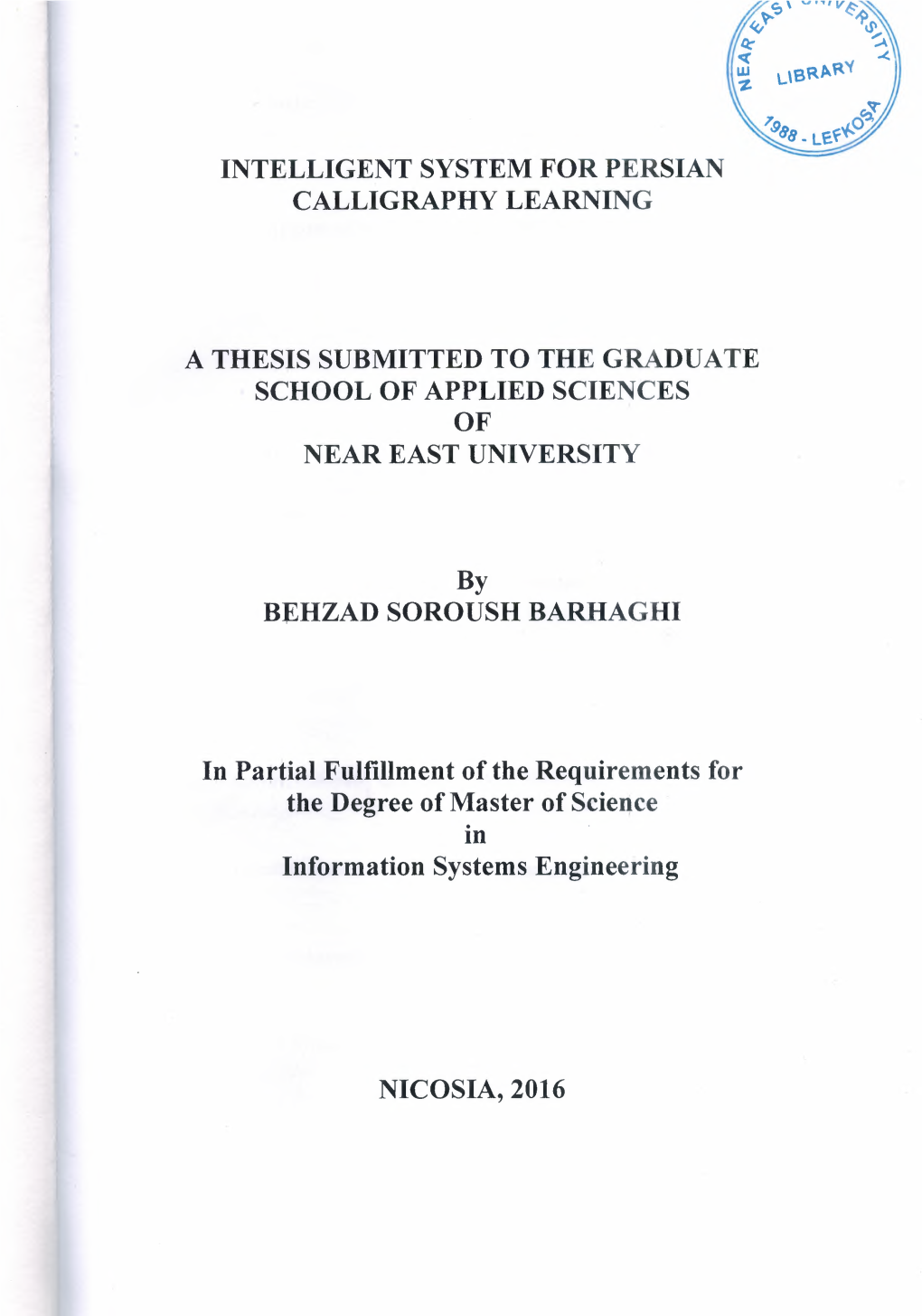 Intelligent System for Persian Calligraphy Learning a Thesis