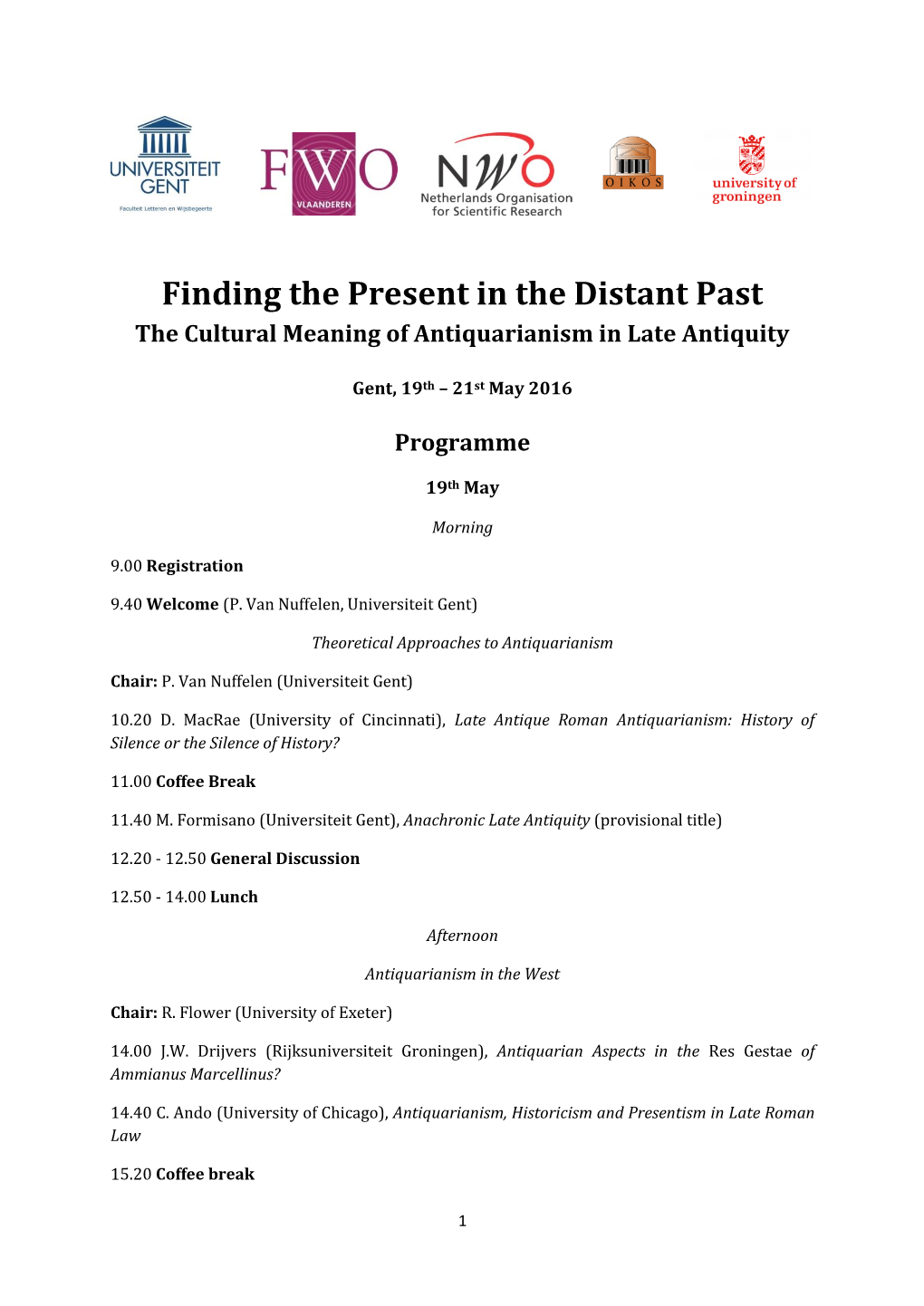 Finding the Present in the Distant Past the Cultural Meaning of Antiquarianism in Late Antiquity