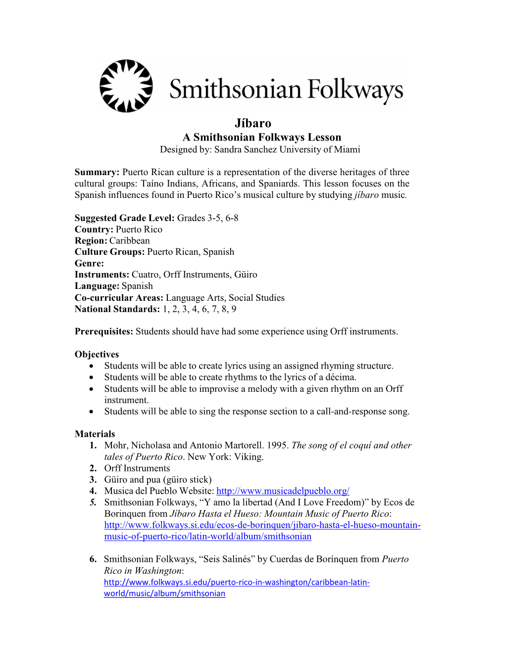 Jíbaro a Smithsonian Folkways Lesson Designed By: Sandra Sanchez University of Miami