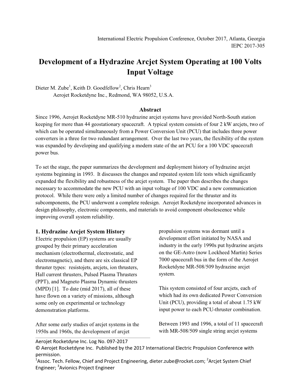 Development of a Hydrazine Arcjet System Operating at 100 Volts Input Voltage