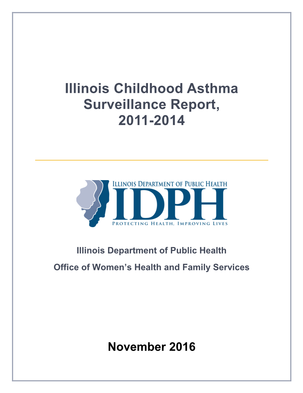 Illinois Childhood Asthma Surveillance Report, 2011-2014