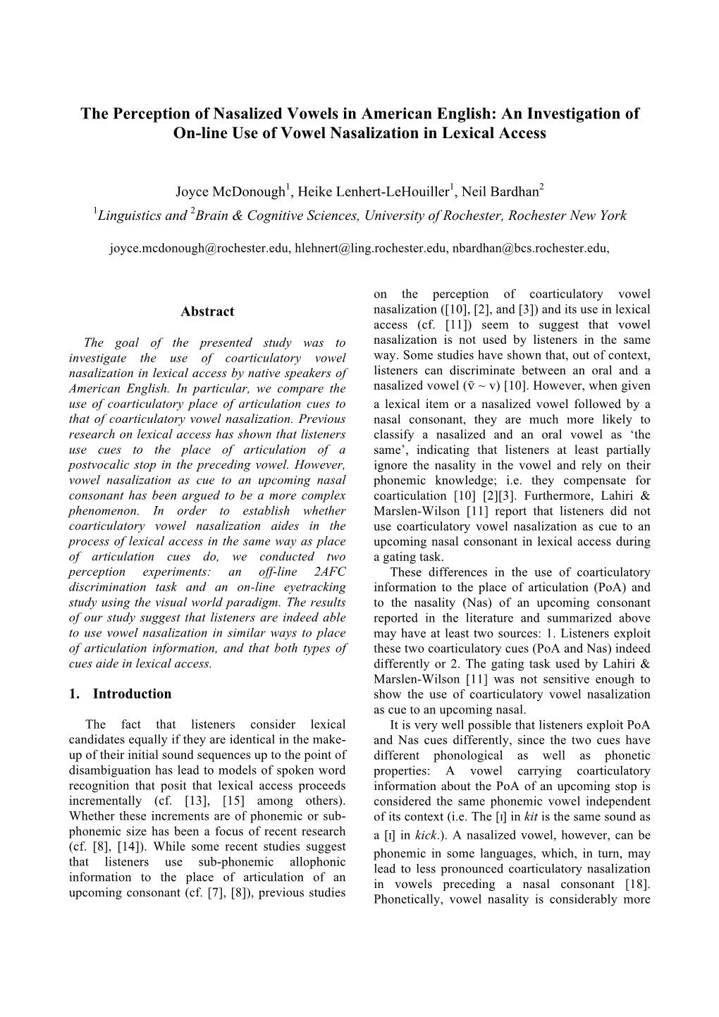 The Perception of Nasalized Vowels in American English: an Investigation of On-Line Use of Vowel Nasalization in Lexical Access