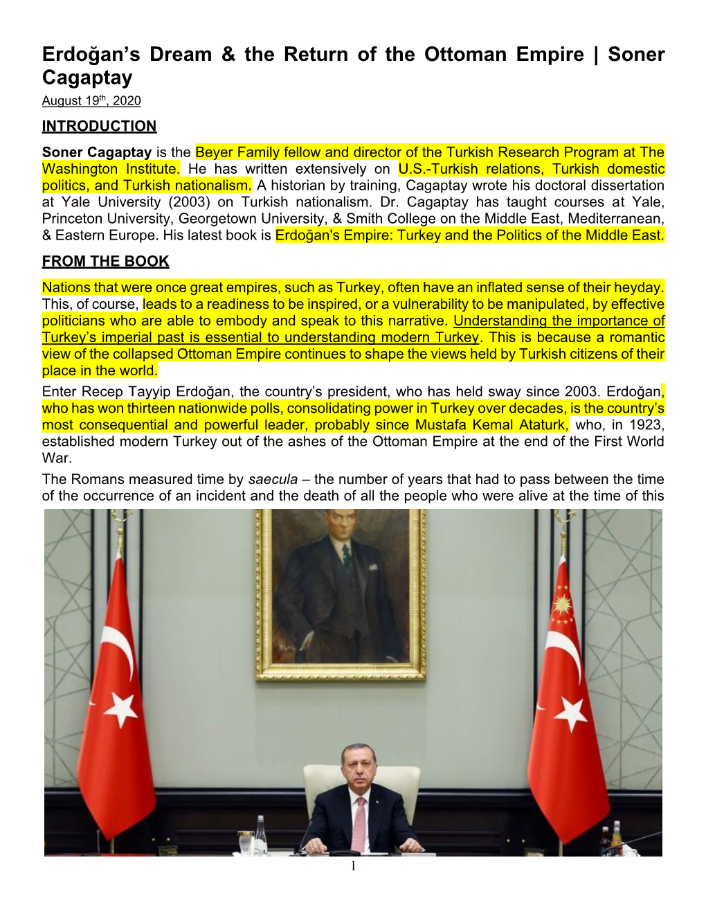 Soner Cagaptay August 19Th, 2020 INTRODUCTION Soner Cagaptay Is the Beyer Family Fellow and Director of the Turkish Research Program at the Washington Institute