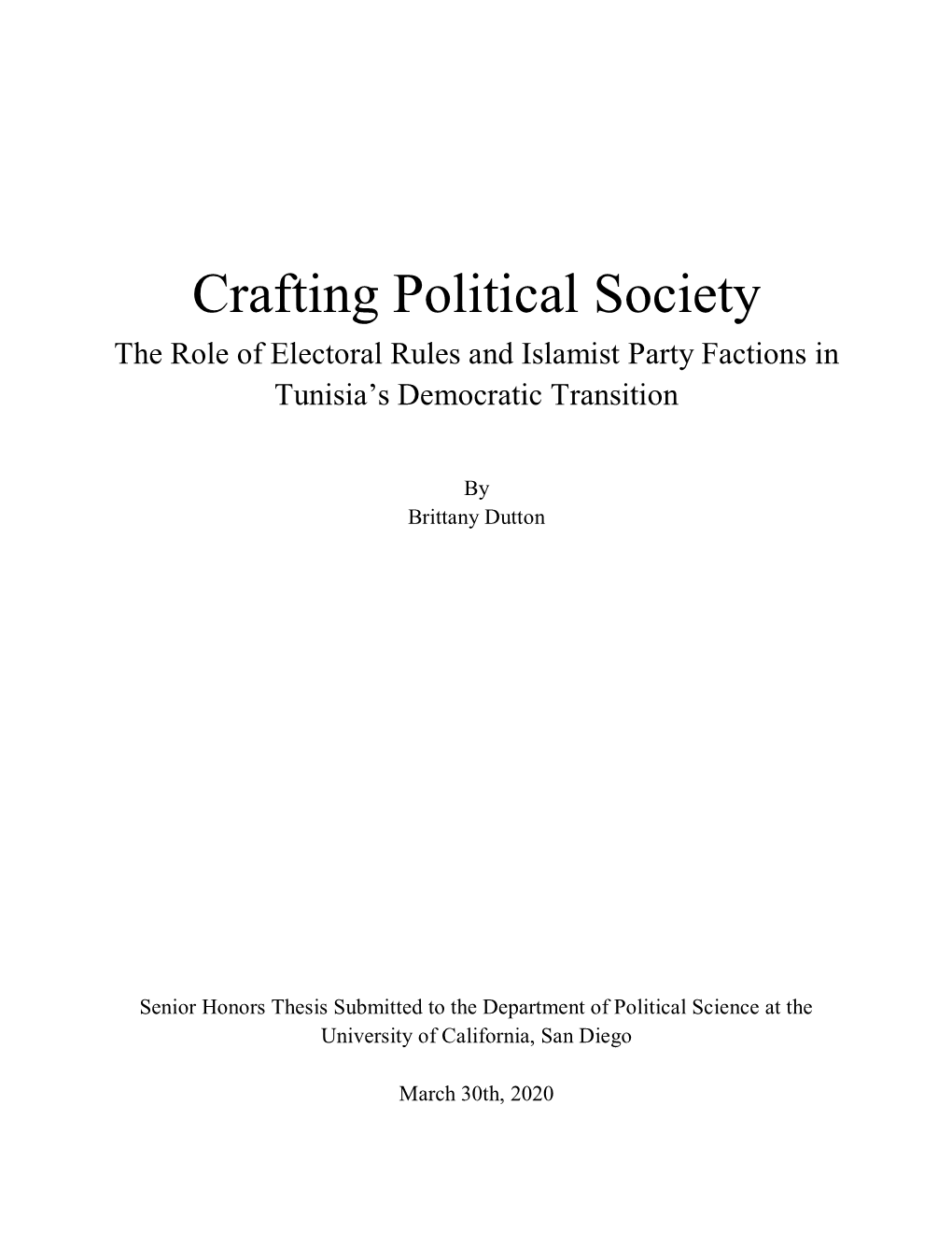 Crafting Political Society the Role of Electoral Rules and Islamist Party Factions in Tunisia’S Democratic Transition