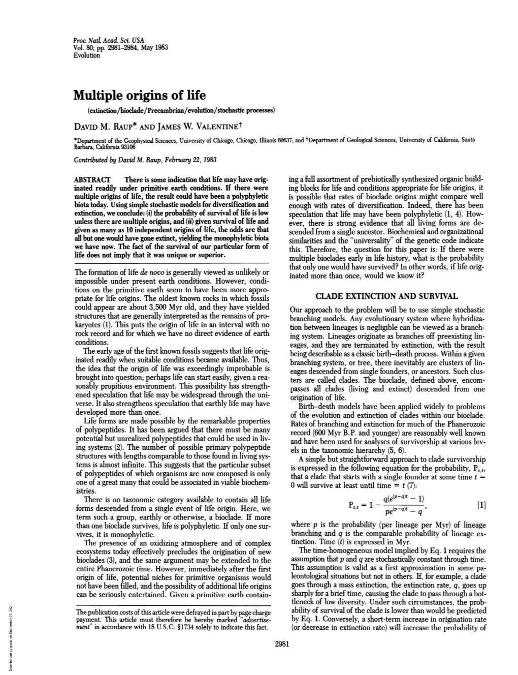 Multiple Origins of Life (Extinction/Bioclade/Precambrian/Evolution/Stochastic Processes) DAVID M