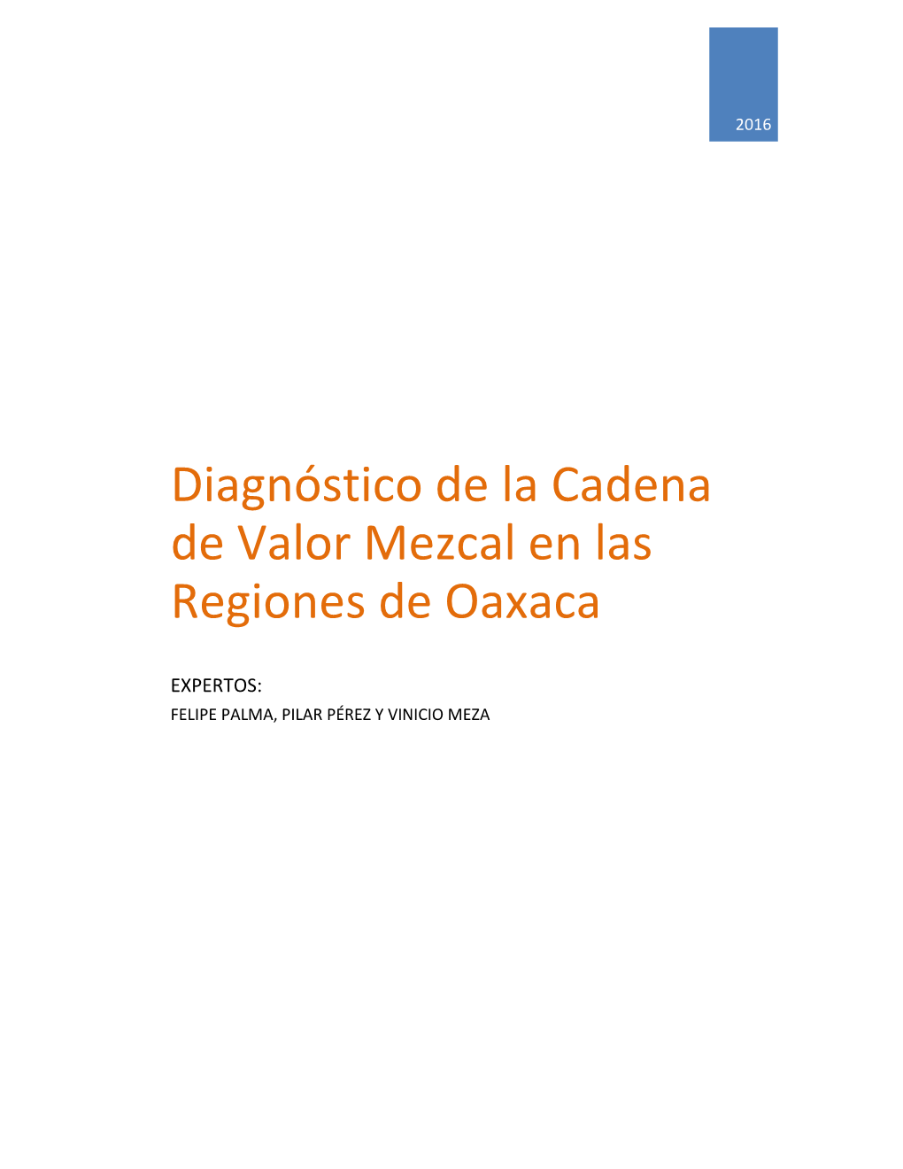 Diagnóstico De La Cadena De Valor Mezcal En Las Regiones De Oaxaca