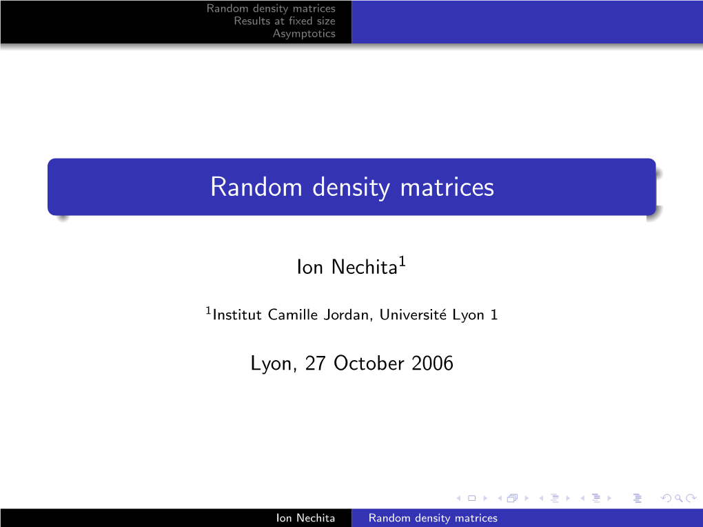 Random Density Matrices Results at ﬁxed Size Asymptotics