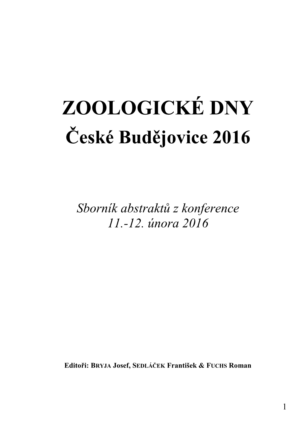 ZOOLOGICKÉ DNY České Budějovice 2016