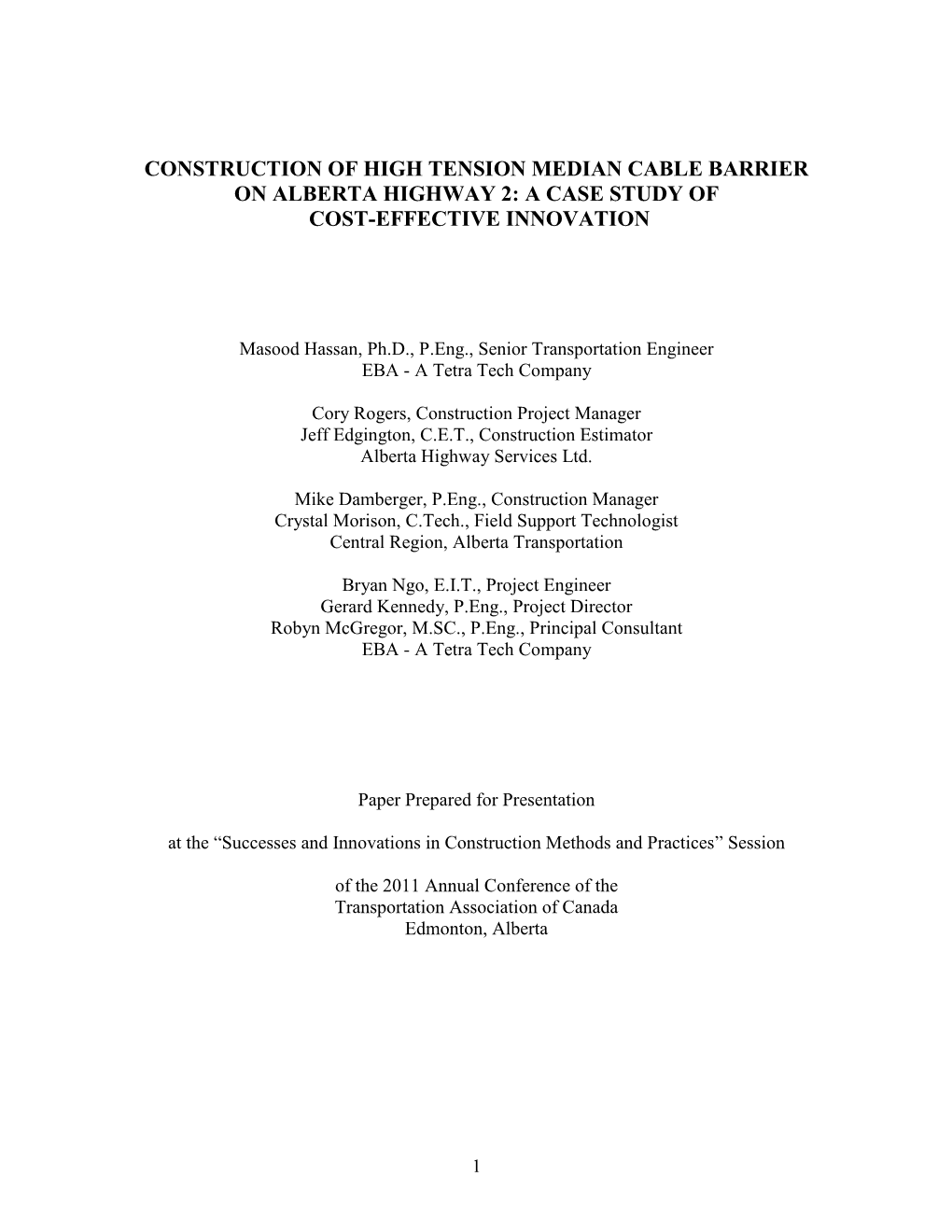 Construction of High Tension Median Cable Barrier on Alberta Highway 2: a Case Study of Cost-Effective Innovation