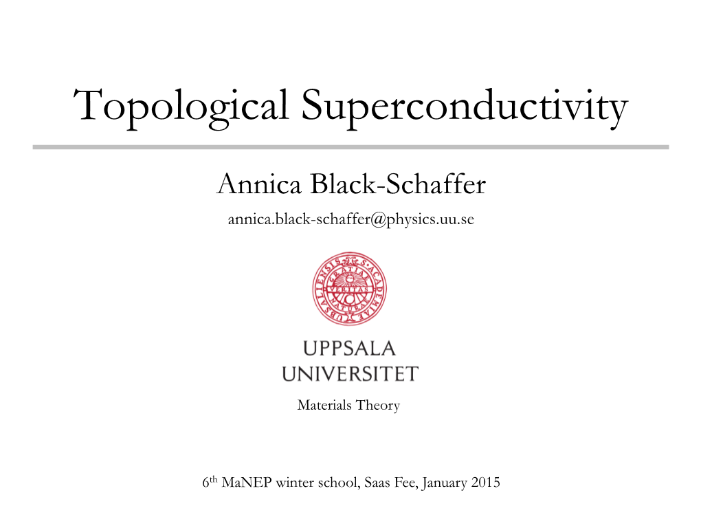 Topological Superconductivity