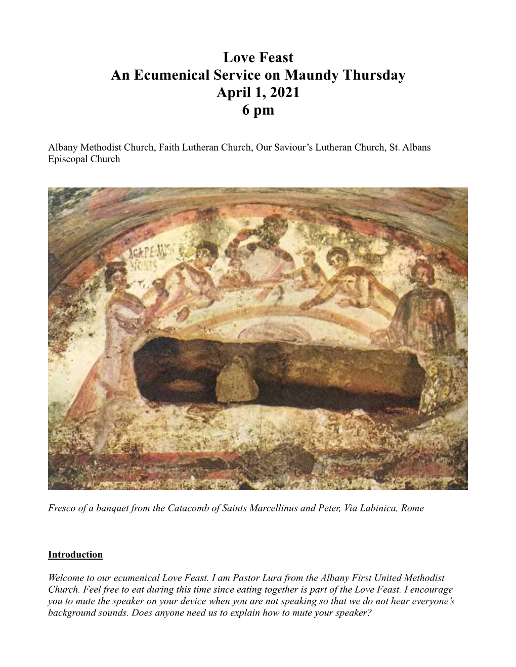 Love Feast an Ecumenical Service on Maundy Thursday April 1, 2021 6 Pm
