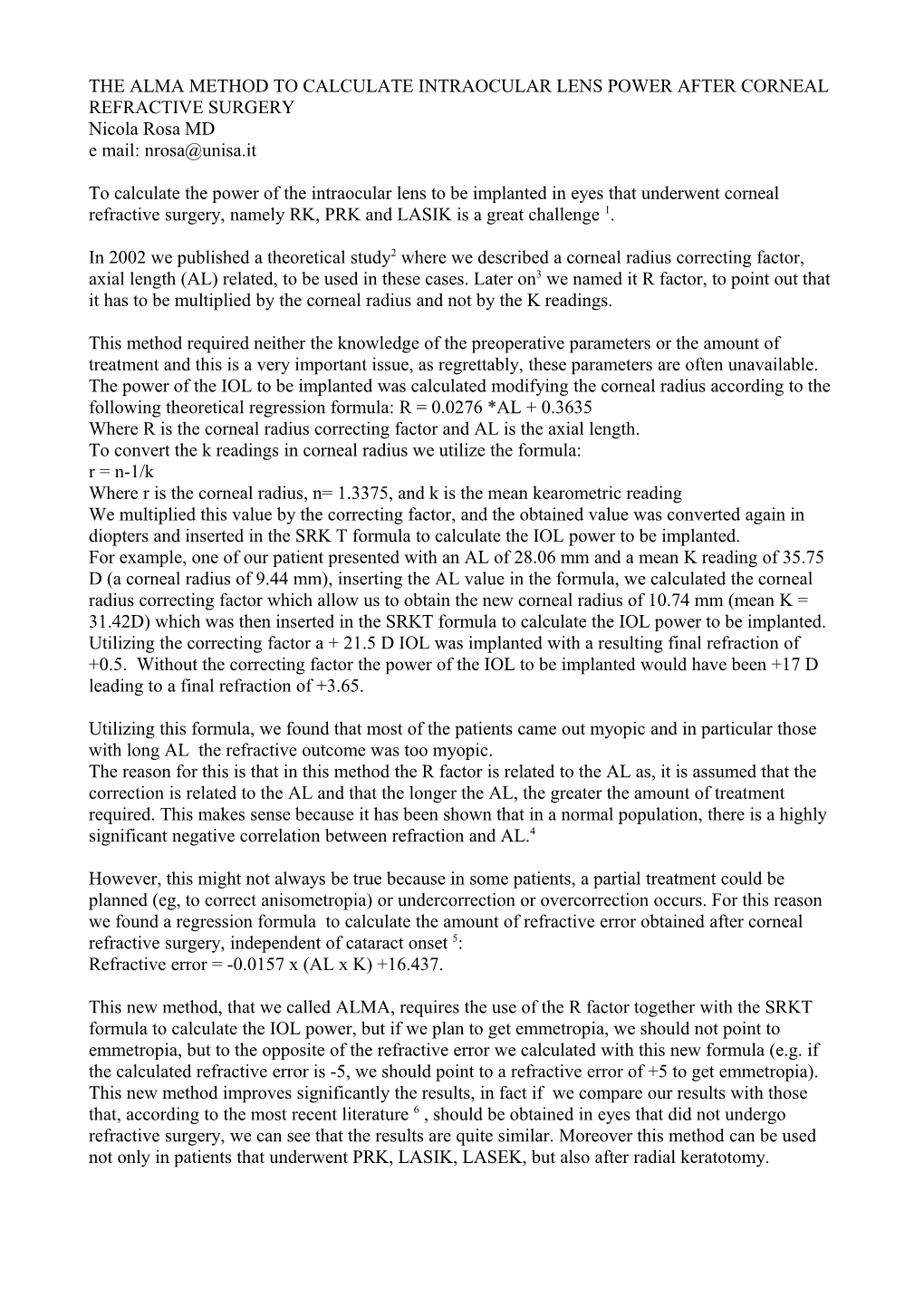 The Alma Method to Calculate Intraocular Lens Power After Corneal Refractive Surgery