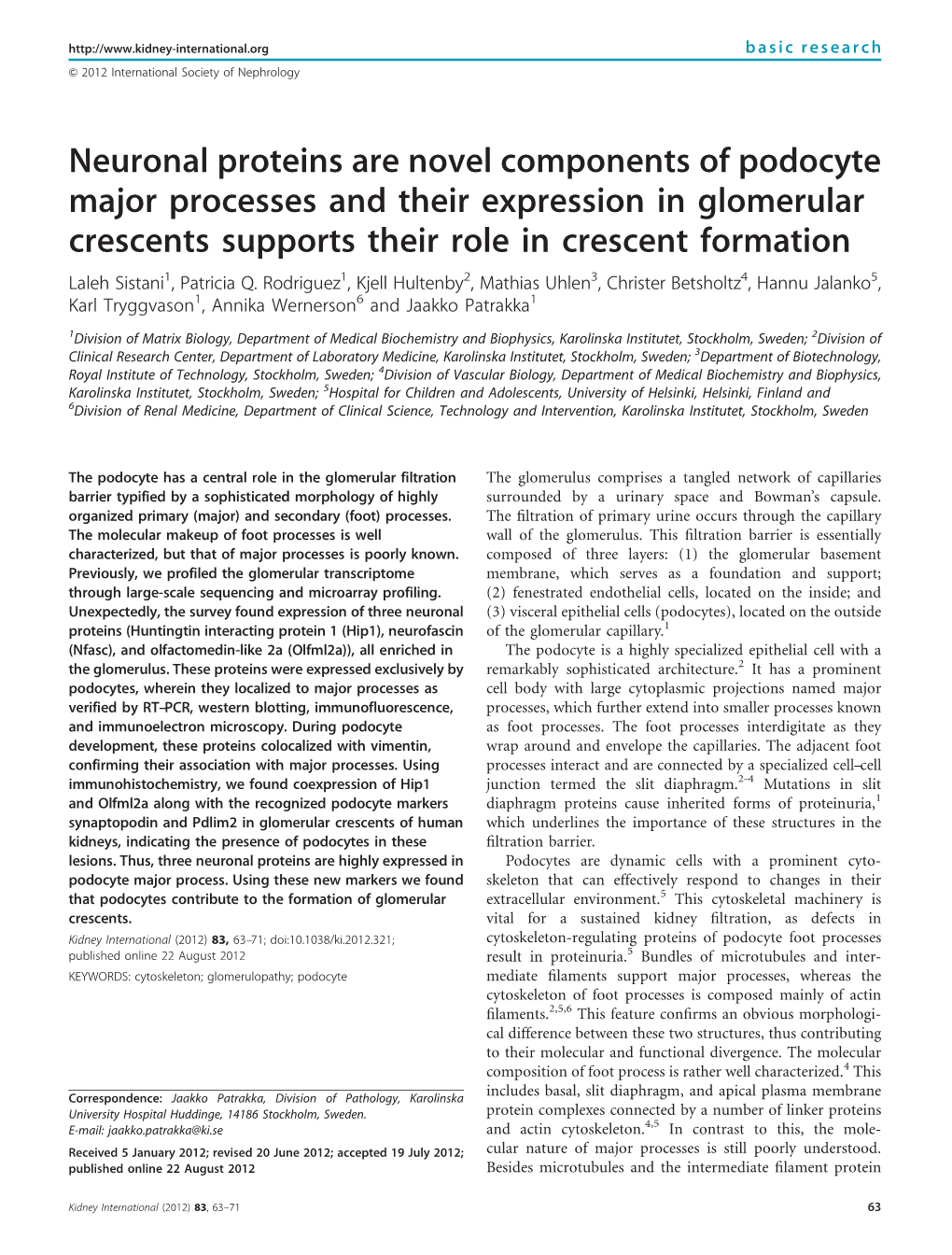 Neuronal Proteins Are Novel Components of Podocyte Major Processes and Their Expression in Glomerular Crescents Supports Their R