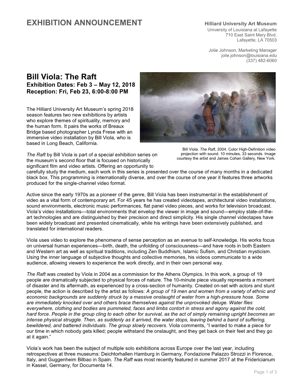 EXHIBITION ANNOUNCEMENT Bill Viola: the Raft