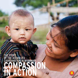 The Story of the Asean-Led Coordination in Myanmar Compassion in Action