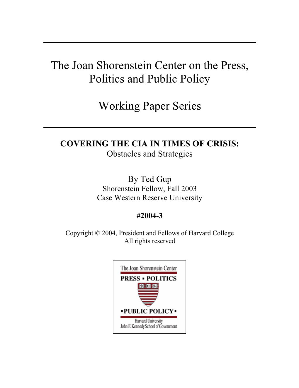 COVERING the CIA in TIMES of CRISIS: Obstacles and Strategies