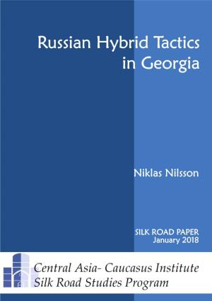 Russian Hybrid Tactics in Georgia