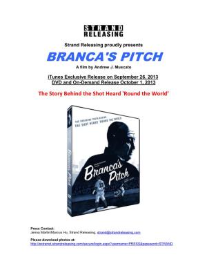 BRANCA's PITCH a Film by Andrew J